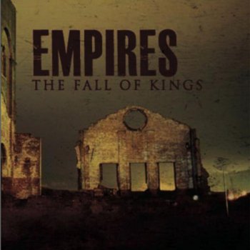 Empires The Fall Of Kings