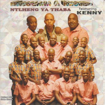 Masogana A Khotso featuring Kenny Sefapano