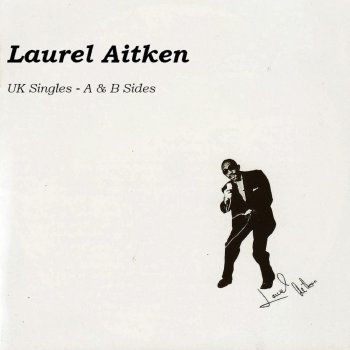 Laurel Aitken You Can't Stop Me Loving You