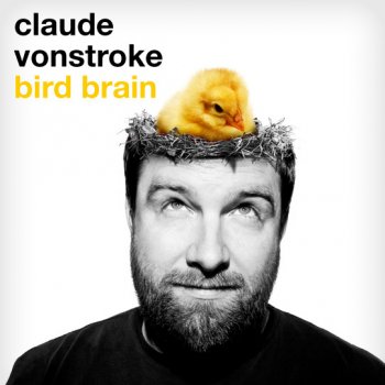 Claude VonStroke feat. Justin Martin Beat the Bird (Original Mix)