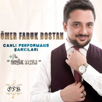 Ömer Faruk Bostan Erik Dalı / Sendemi Oldun Ankaralı / Huriyem