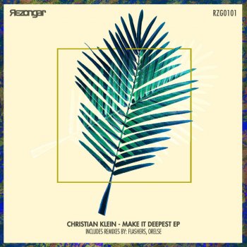 Исполнитель Christian Klein, альбом Make It Deepest