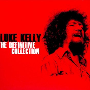 Luke Kelly The Rocky Road to Dublin