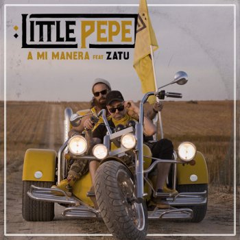 Little Pepe A Mi Manera (feat. Zatu)