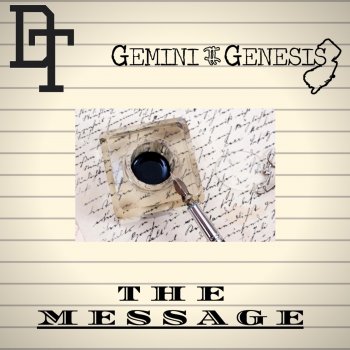 Gemini Genesis feat. Downtown The Message