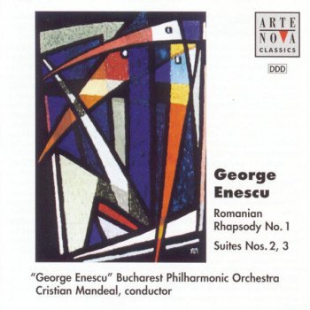 Исполнитель Cristian Mandeal feat. "George Enescu" Bucharest Philharmonic Orchestra, альбом Enescu: Romanian Rhapsody No. 1; Suite No. 2; Suite No. 3