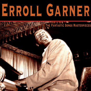 Erroll Garner I Hear a Rhapsody, Pt. 2