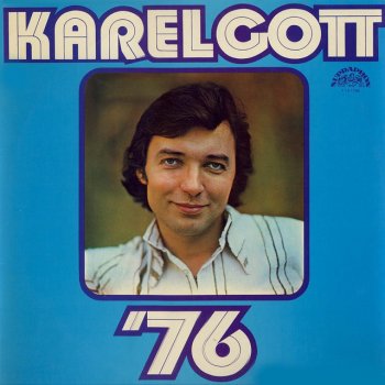 Karel Gott Léta prázdnin (Le moribond)