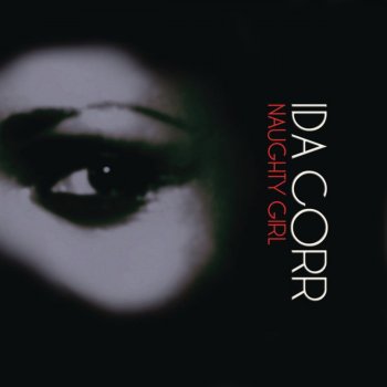 Ida Corr Naughty Girl (Radio Edit)