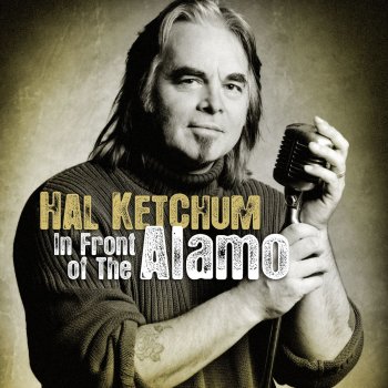 Hal Ketchum feat. LeAnn Rimes In Front of the Alamo