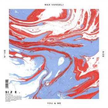Max Vangeli You & Me