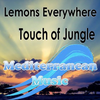 Исполнитель Lemons Everywhere, альбом Touch of Jungle