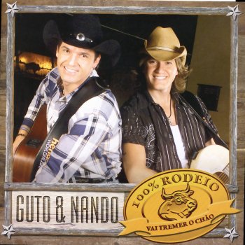 Guto & Nando 100% Rodeio