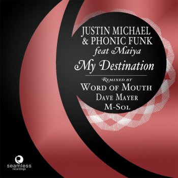Justin Michael & Phillip LaRue My Destination (Word of Mouth Mix)