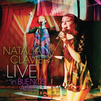 Natalia Clavier Volar (Live)