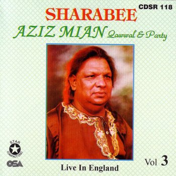 Aziz Mian Sharabee Main Sharabee