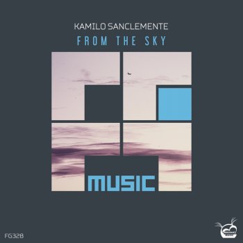 Kamilo Sanclemente From The Sky