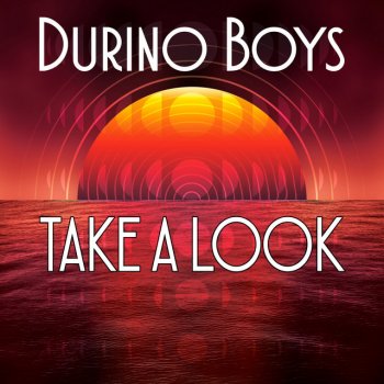 Исполнитель Durino Boys, альбом Take a Look
