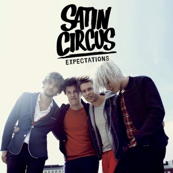 Satin Circus Expectations