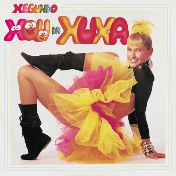 Xuxa Comigo Ninguém Pode