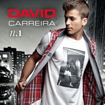 David Carreira I Gave You the World