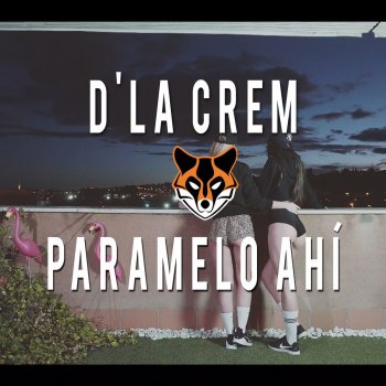 D' la Crem Páramelo Ahí