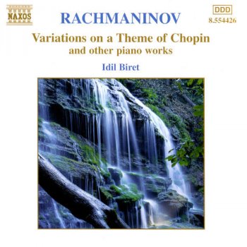 Sergei Rachmaninoff feat. Idil Biret Variations on a Theme of Chopin, Op. 22: Theme. Largo