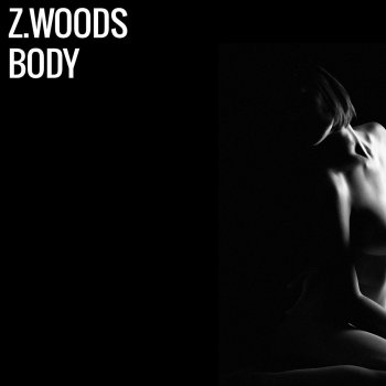 Z.Woods Body