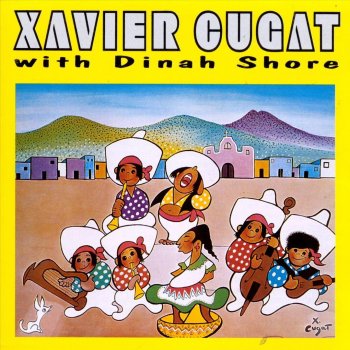 Xavier Cugat When The Swallows / Come Back To Capistrano