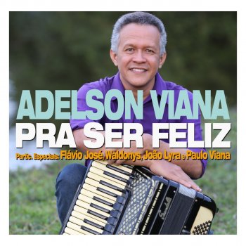 Adelson Viana Só Entende do Amor