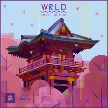 WRLD feat. Savoi Hang Up