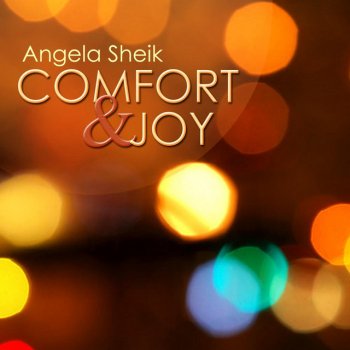 Angela Sheik Comfort and Joy (God Rest Ye Merry Gentlemen)