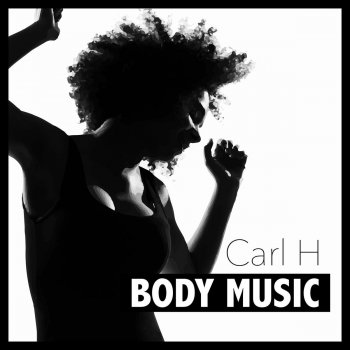 Carl H Body Music