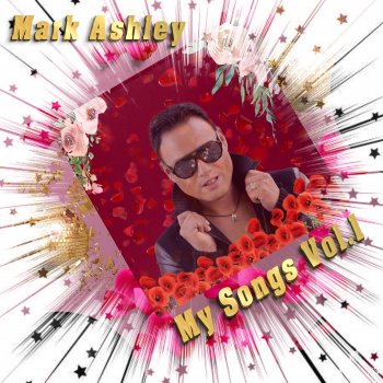 Mark Ashley You're My Love, You're My Life (Classic Version 2019)