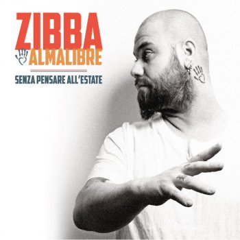 Zibba & Almalibre Senza pensare all'estate