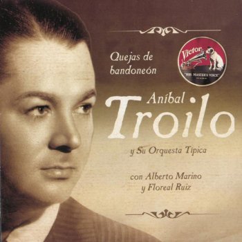 Anibal Troilo Y Su Orquesta Tipica Con Permiso