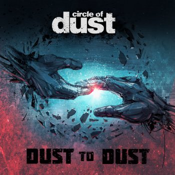 Circle of Dust Dust to Dust