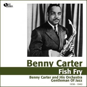 Benny Carter & Benny Carter and His Orchestra The Favor of a Fool