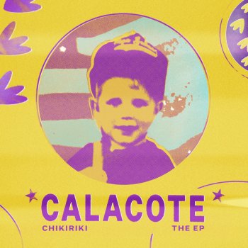 Calacote Chikirikí