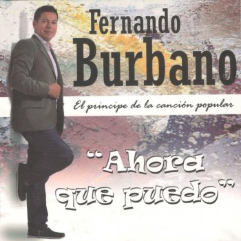 Fernando Burbano Tu Amante y Mi Amante