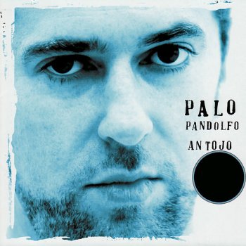 Palo Pandolfo Echame a Mi la Culpa