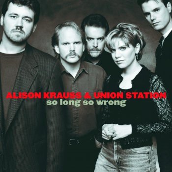 Alison Krauss & Union Station Looking in the Eyes of Love