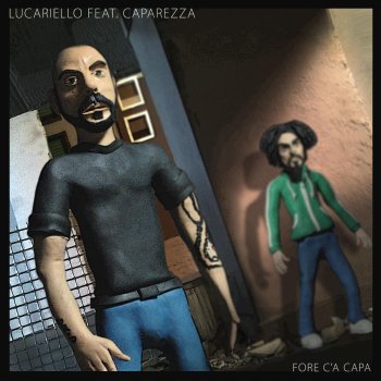 Lucariello feat. Caparezza Fore C'a Capa (feat. Caparezza)