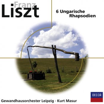 Franz Liszt, Gewandhausorchester Leipzig & Kurt Masur Hungarian Rhapsody No.1 in F minor, S.359 No.1 (Corresponds with piano version no. 14 in F minor) - Orch. Liszt/Doppler