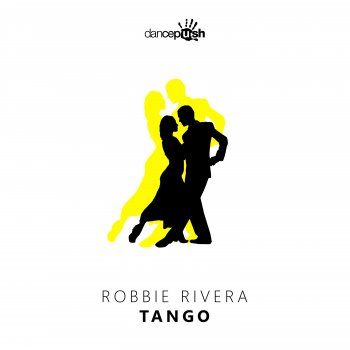 Robbie Rivera Tango