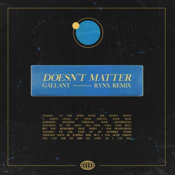 Gallant feat. Rynx Doesn't Matter - Rynx Remix