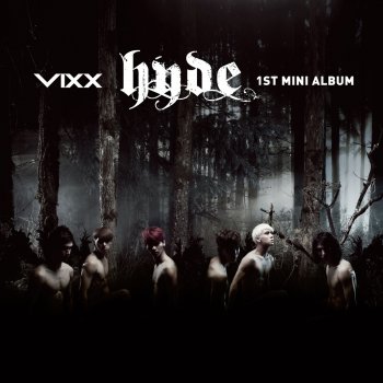 VIXX 어둠 속을 밝혀줘