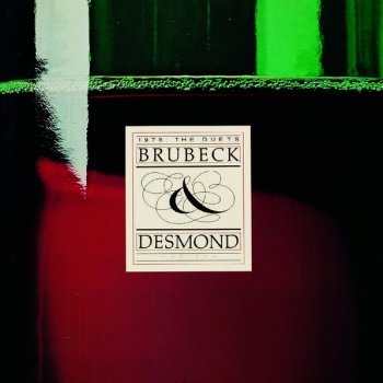 Paul Desmond feat. Dave Brubeck You Go To My Head