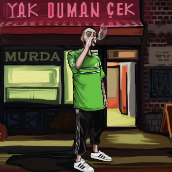 Murda Yak Duman Çek