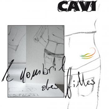 Cavi Le nombril des filles